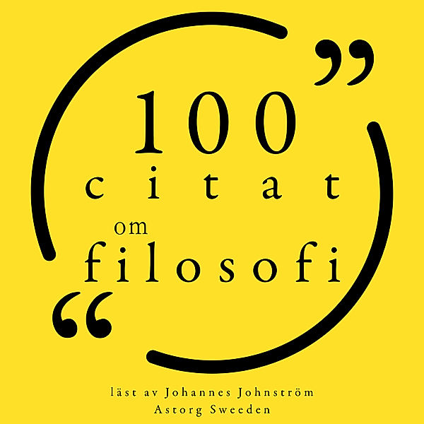 100 citat om filosofi, Friedrich Nietzsche, Mahatma Gandhi, Albert Einstein, Plato, Lao Tzu, D.h. Lawrence, Jonathan Swift, Nicolas Chamfort