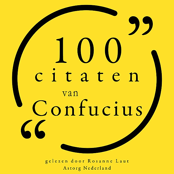 100 citaten van Confucius, Confucius
