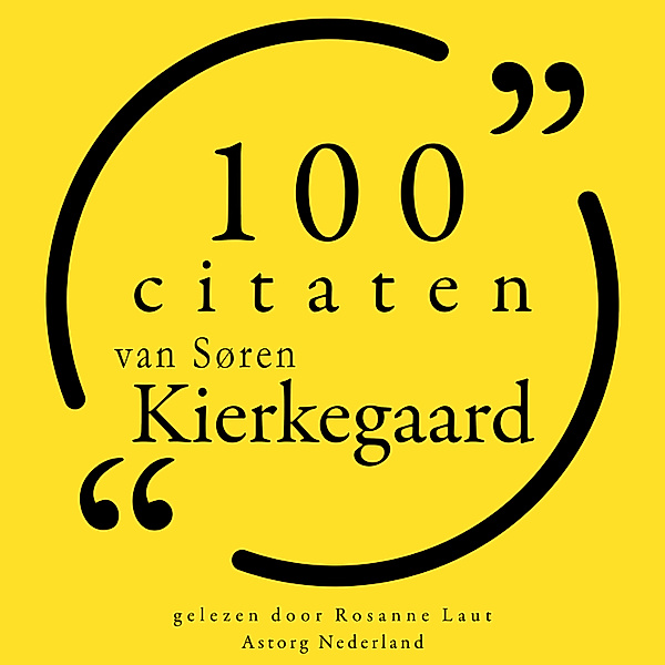 100 citaten van Søren Kierkegaard, Søren Kierkegaard