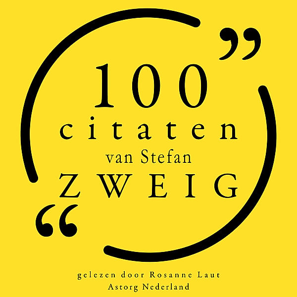 100 citaten van Stefan Zweig, Stefan Zweig