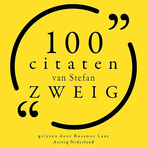 100 citaten van Stefan Zweig, Stefan Zweig