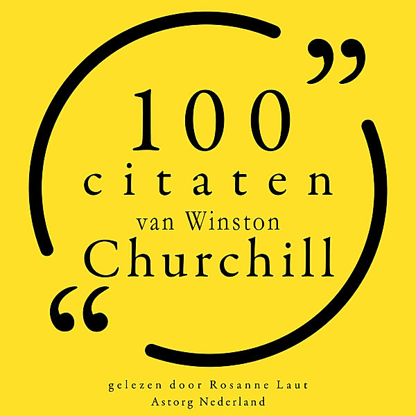 100 citaten van Winston Churchill, Winston Churchill