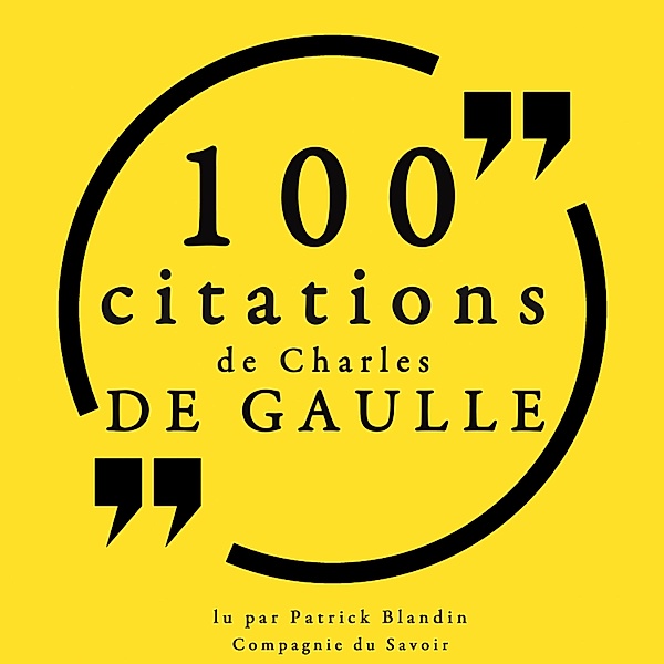 100 citations Charles de Gaulle, Charles de Montesquieu