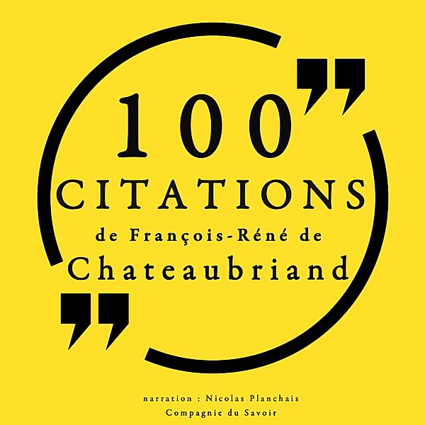 100 citations de François-René de Chateaubriand, François-René de Chateaubriand
