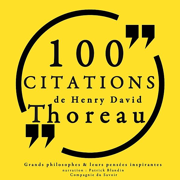 100 citations de Henry David Thoreau, Henry David Thoreau