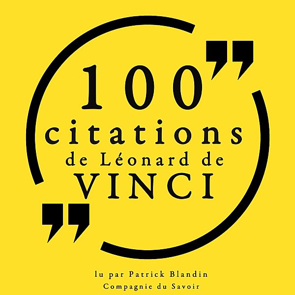 100 citations de Léonard de Vinci, Léonard de Vinci