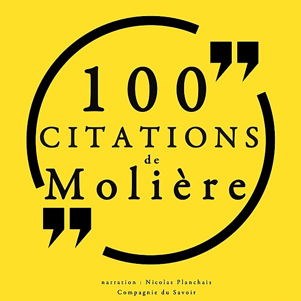 100 citations de Molière, Molière