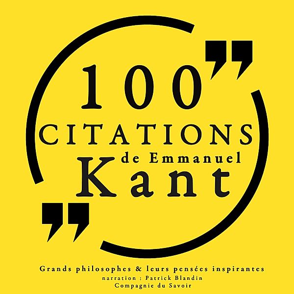 100 citations d'Emmanuel Kant, Emmanuel Kant