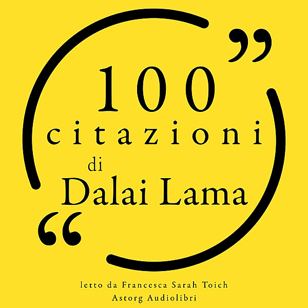 100 citazioni Dalai Lama, Dalaï Lama