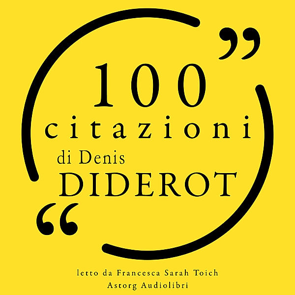 100 citazioni di Denis Diderot, Denis Diderot