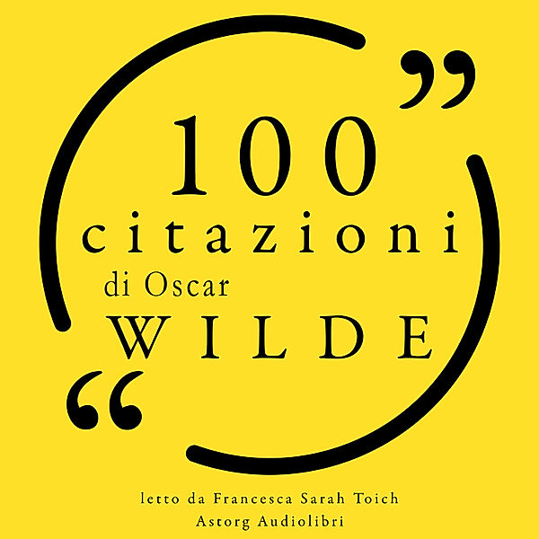 100 citazioni di Oscar Wilde, Oscar Wilde