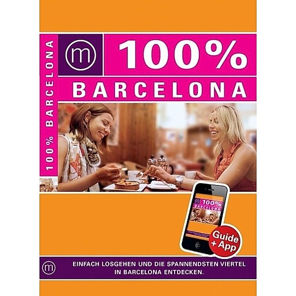 100% Cityguide Barcelona, Annebeth Vis, Nieke Stein, Catelijn Kerstens