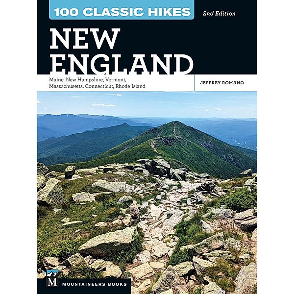 100 Classic Hikes New England, Jeff Romano