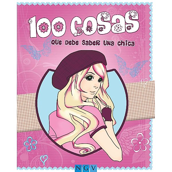 100 cosas que debe saber una chica / 100 cosas, Karla S. Sommer