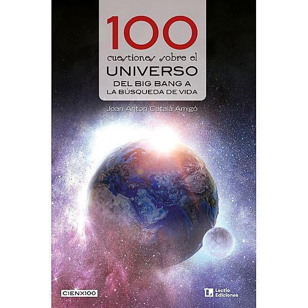 100 cuestiones sobre el universo, Joan Anton Català Amigó