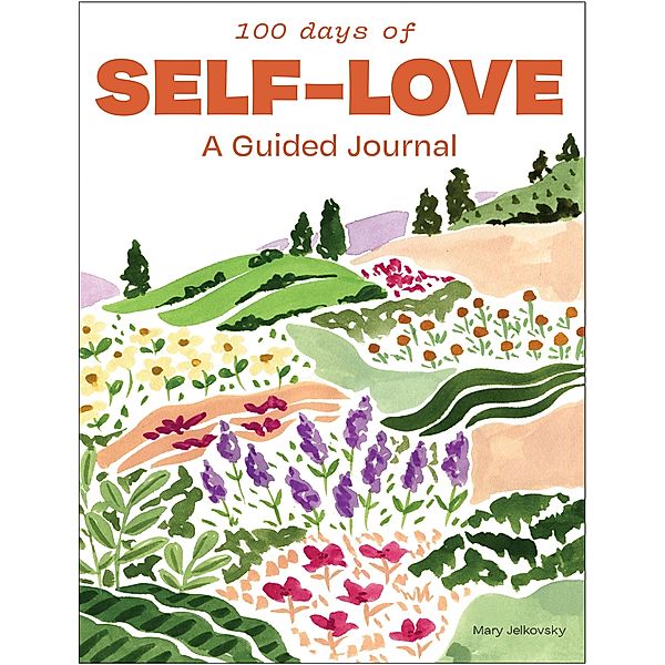 100 Days of Self-Love, Mary Jelkovsky