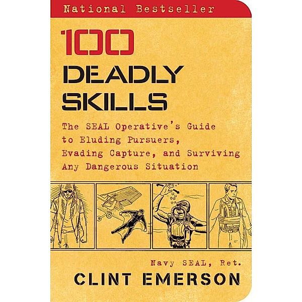 100 Deadly Skills, Clint Emerson