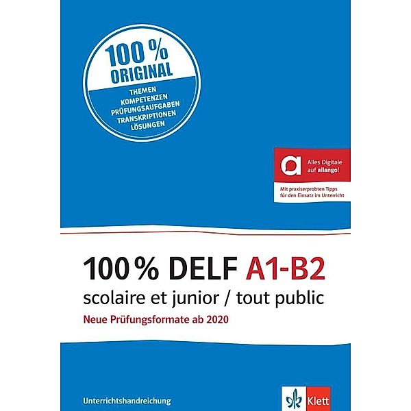 100% DELF A1-B2 scolaire et junior / tout public, Stéphanie Allouard, Gabrielle Bosse, Marie Cravageot, Gabrielle Joly