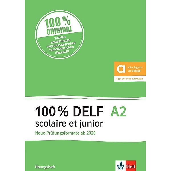 100% DELF A2 scolaire et junior - Neue Prüfungsformate ab 2020