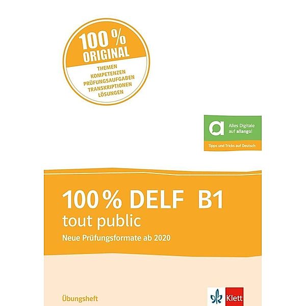 100% DELF B1 tout public - Neue Prüfungsformate ab 2020