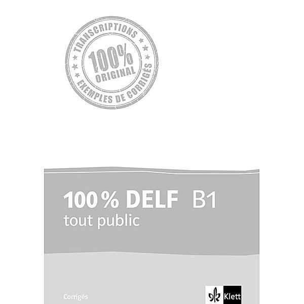 100 % DELF tout public / 100% DELF B1 tout public