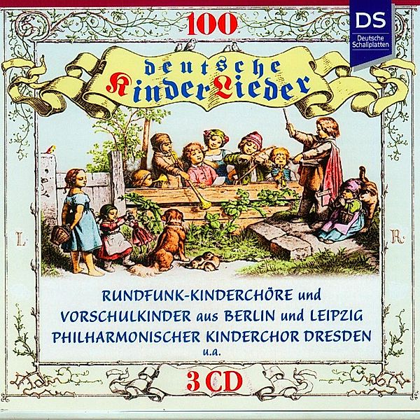 100 Deutsche Kinderlieder, Rundfunk-Kinderchöre Berlin und Leipzig