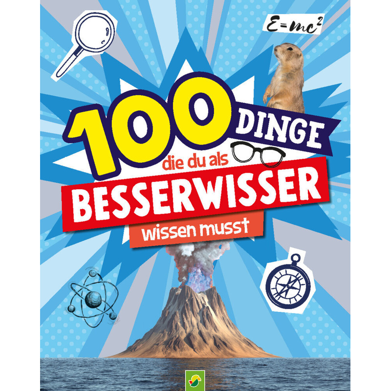 Image of 100 Dinge, Die Du Als Besserwisser Wissen Musst - Katharina Bensch, Kartoniert (TB)