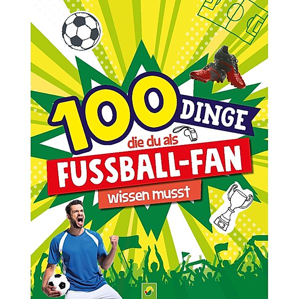 100 Dinge, die du als Fussball-Fan wissen musst, Philip Kiefer