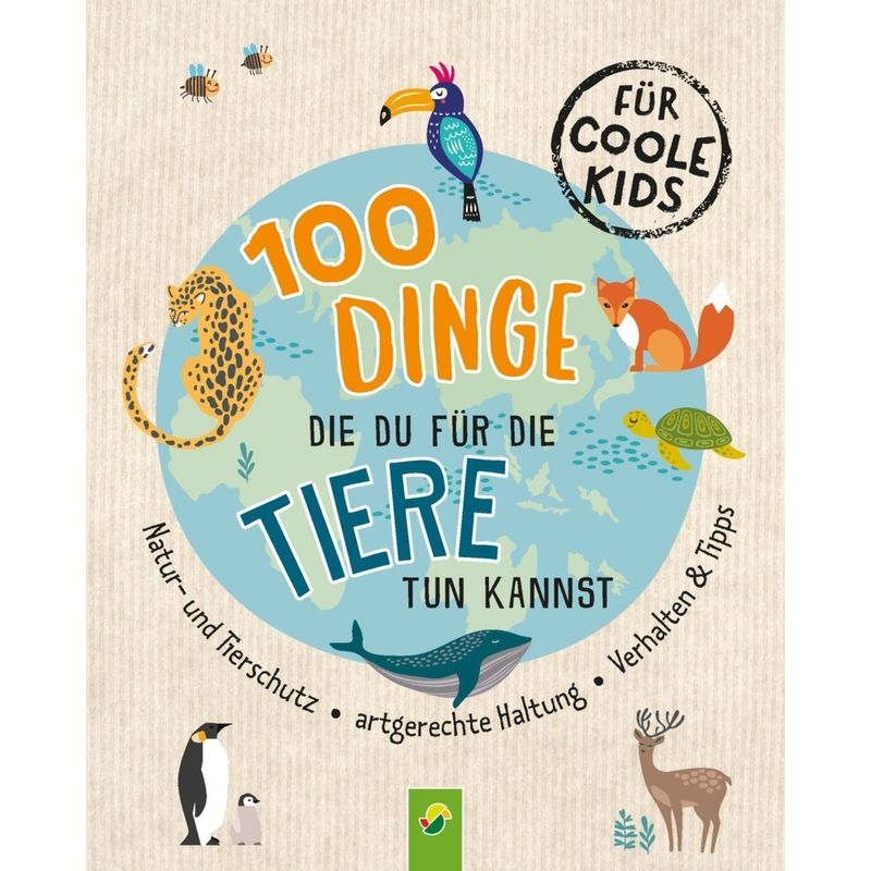 Image of 100 Dinge die du für die Tiere tun kannst