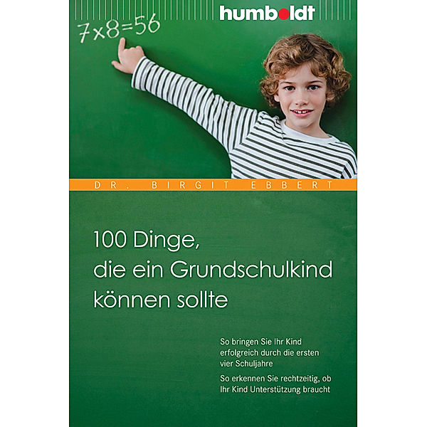 100 Dinge, die ein Grundschulkind können sollte, Birgit Ebbert