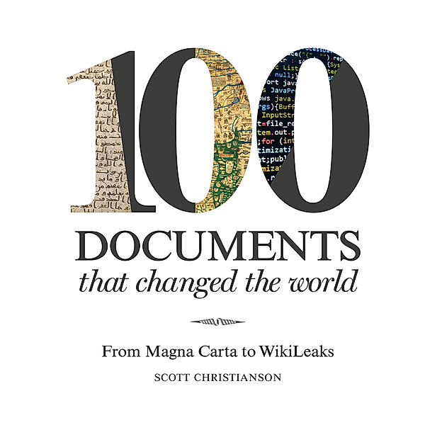 100 Documents that Changed the World, Scott Christianson