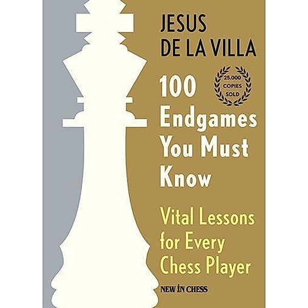 100 Endgames You Must Know - Hardcover, Jesus De la Villa