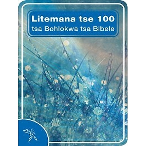 100 Essential Bible Passages - Sesotho