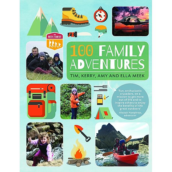 100 Family Adventures, Tim Meek, Kerry Meek