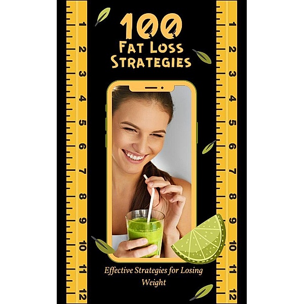 100 Fat Loss Strategies, Jeny Colli