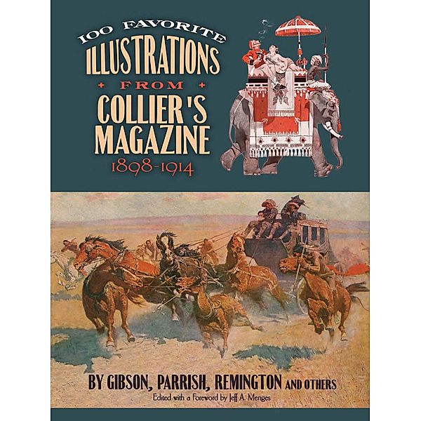 100 Favorite Illustrations from Collier's Magazine, 1898-1914 / Dover Fine Art, History of Art