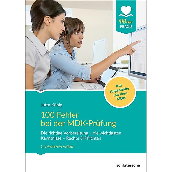 100 Fehler bei der MDK-Prüfung / Pflege leicht