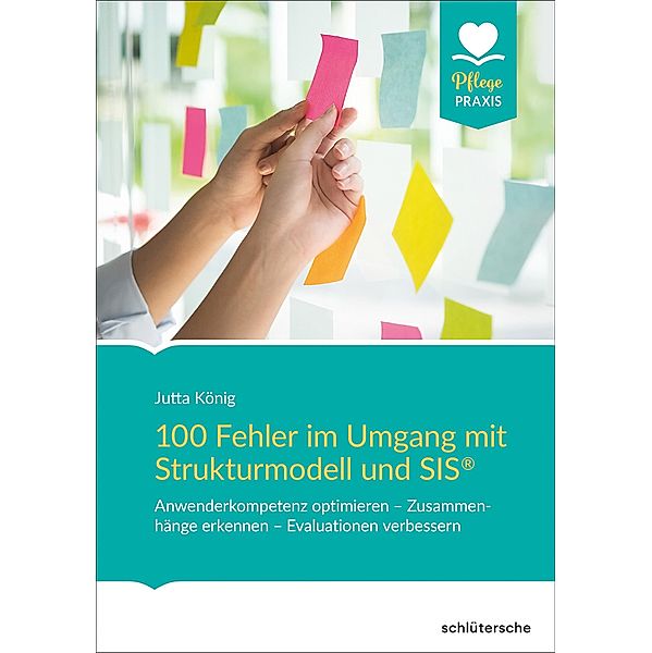 100 Fehler im Umgang mit Strukturmodell und SIS®, Jutta König