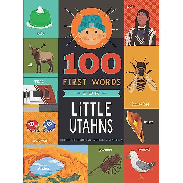 100 First Words for Little Utahns / 100 First Words, Christopher Robbins