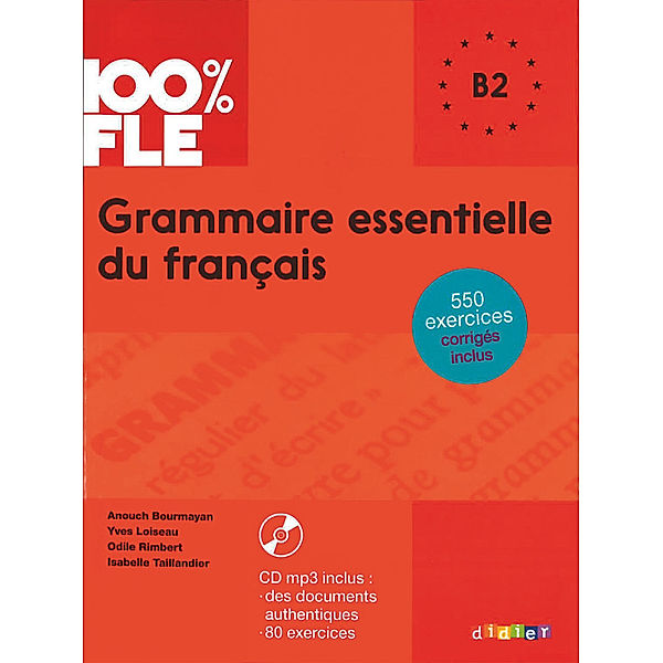 100% FLE - Grammaire essentielle du français - B2