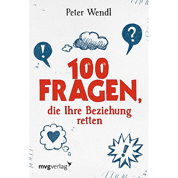 100 Fragen, die Ihre Beziehung retten, Peter Wendl