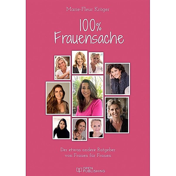 100% Frauensache, Marie-Fleur Kröger