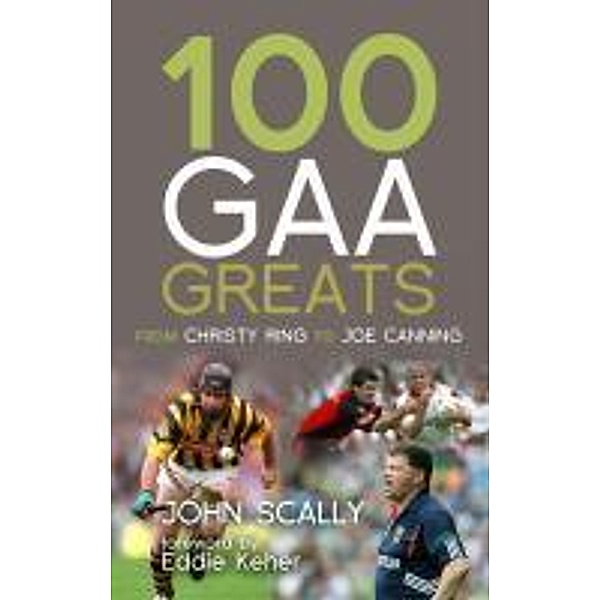 100 GAA Greats, John Scally
