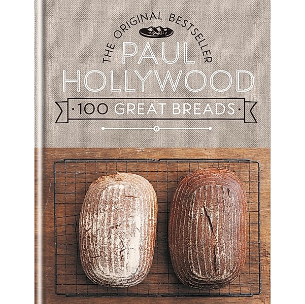 100 Great Breads, Paul Hollywood