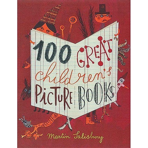 100 Great Children's Picturebooks, Martin Salisbury