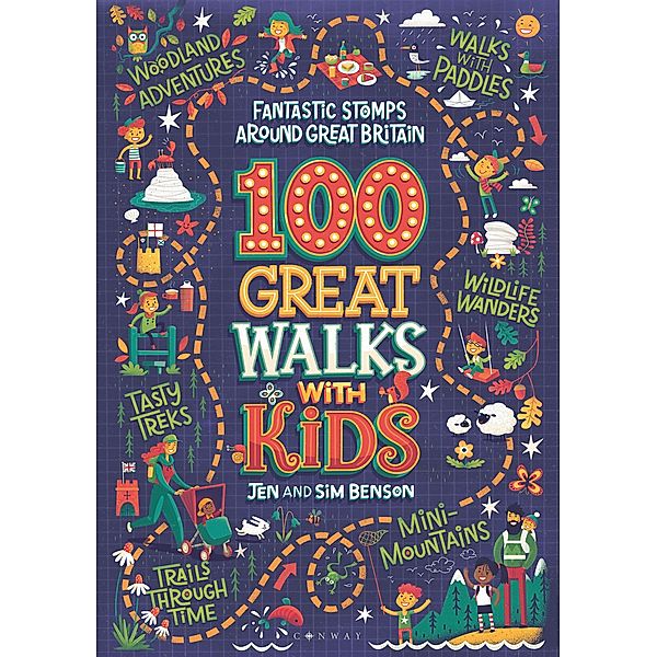 100 Great Walks with Kids, Jen Benson, Sim Benson