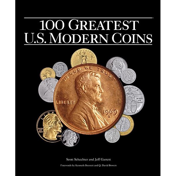 100 Greatest US Modern Coins, Scott Schechter, Jeff Garrett