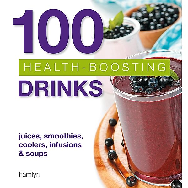 100 Health-Boosting Drinks, Hamlyn