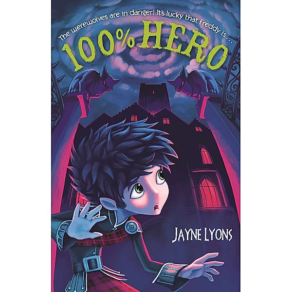 100% Hero / Puffin Classics, Jayne Lyons