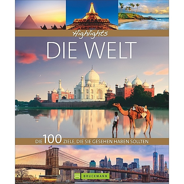 100 Highlights Die Welt, Axel Pinck u.a.